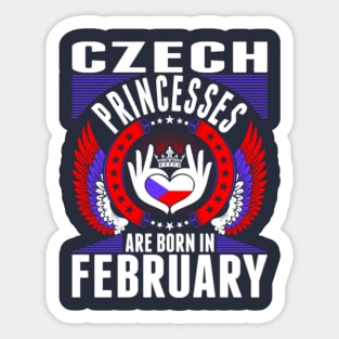 Czech Princesses Are Born In February Sticker